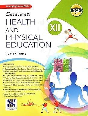 Saraswati Health And Physical Education CBSE Book Class 12 Latest Syllabus - by Dr V K Sharma (2025-26 Examination)