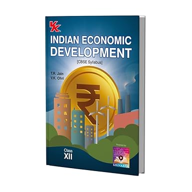 Indian Economic Development for Class 12 | CBSE (NCERT Solved) | Examination 2025 | By TR Jain & VK Ohri