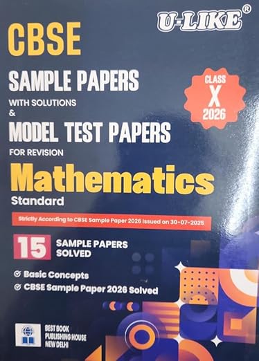 CBSE U-like Class 10 Mathematics (Standard) 15 Sample papers with solution and Model Test Papers for Revision 2026 Board Exam | ULIKE