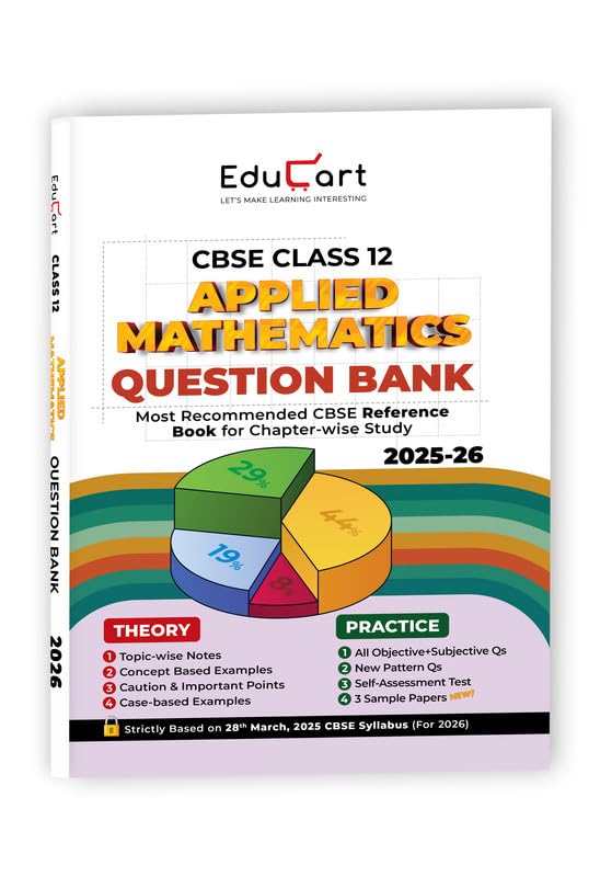 Educart CBSE Class 12 Applied Mathematics Question Bank 2025-26 on new Syllabus 2026 (Includes Past Years Solved Questions)