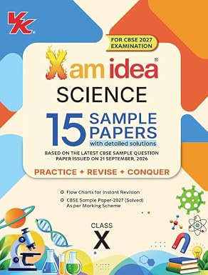 Xam idea Science Sample Papers Class 10 | CBSE 2027 Examination | 15 Sample Papers with Detailed Solutions | Flow Charts for Instant Revision | Latest ... Paper (21 September 2026) & Marking Scheme