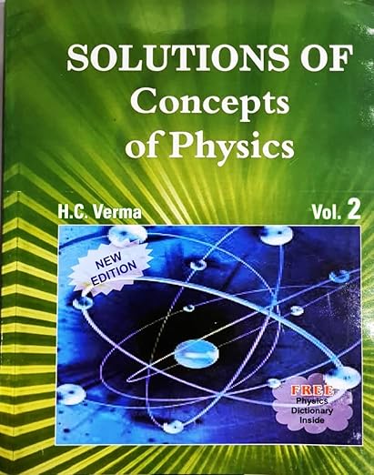 Concept of Physics by H.C Verma Part - I & II with Solutions of both the Volumes - Set of 4 Books - Examination - 2025-26