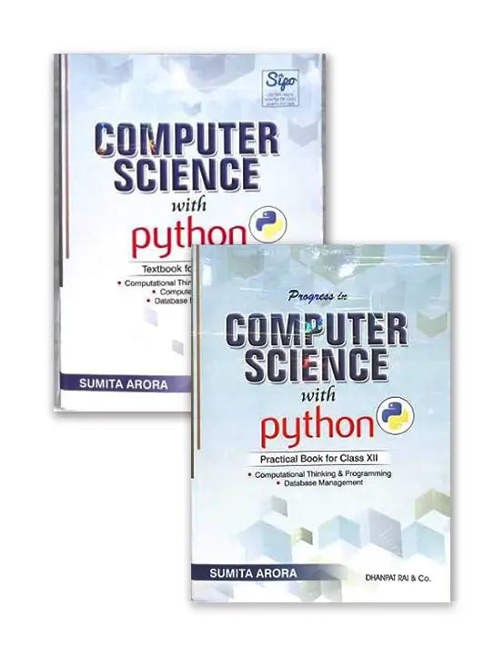 COMPUTER SCIENCE WITH PYTHON TEXTBOOK FOR CLASS 12 BY SUMITA ARORA | 2025