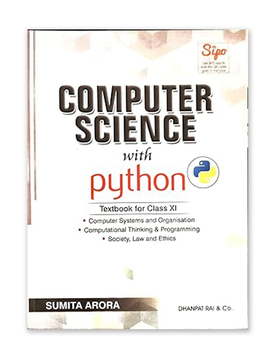 Computer Science with Python Textbook by Sumita Arora for Class 11 (Examination 2025-26)