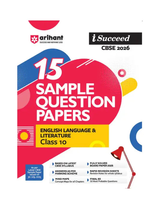 Arihant - English Language & Literature, I-Succeed CBSE 2026 for Class 10 | 15 Sample Question Papers | Rapid Revision Sheets | 3 Stages Of Sample Papers | Fully Solved Board Paper 2025 | Based On Latest CBSE Sample Paper