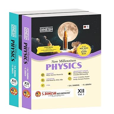 New Millennium PHYSICS Book for Class 12 (CBSE Exam 2025-2026 Session) with Free NCERT Solutions Textbook | by DINESH Publications