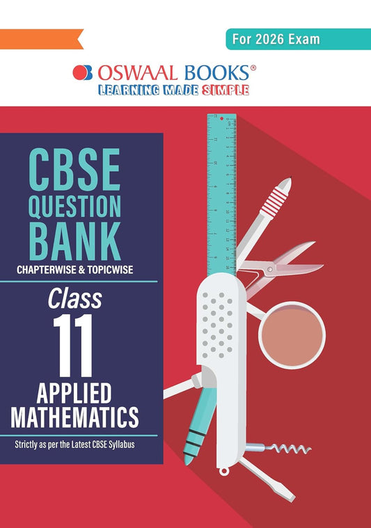 Oswaal CBSE Question Bank Class 11 Applied Mathematics, Chapterwise and Topicwise Solved Papers For 2026 Exams