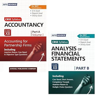 Dk Goel Accountancy Books CBSE Class 12 Part A & B Set, Accounting For Partnership Firm Financial & Analysis of Financial Statements, 2027 Examinations