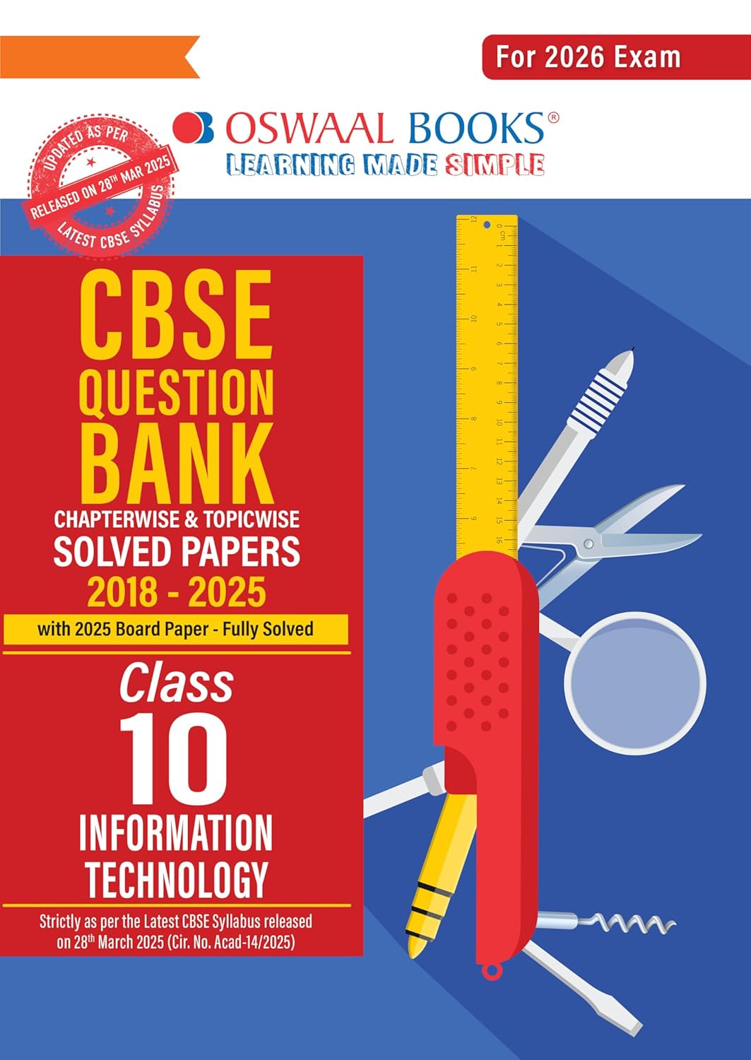 Oswaal CBSE Question Bank Chapterwise and Topicwise SOLVED PAPERS Class 10 IT For Exam 2026 | Information Technology | Oswaal Publication