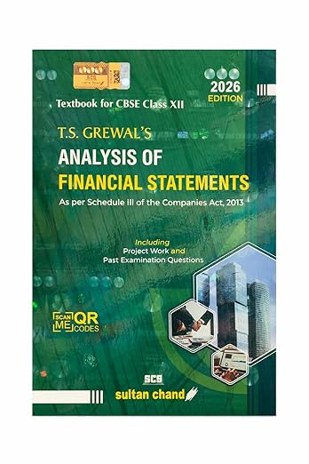TS Grewal Analysis of Financial Statements(VOL-3): Textbook for CBSE Class 12 (2026-27 Examination) | ts grewal As per Schedule III of Companies Act 2013 | 2026 Edition | Sultan Chand