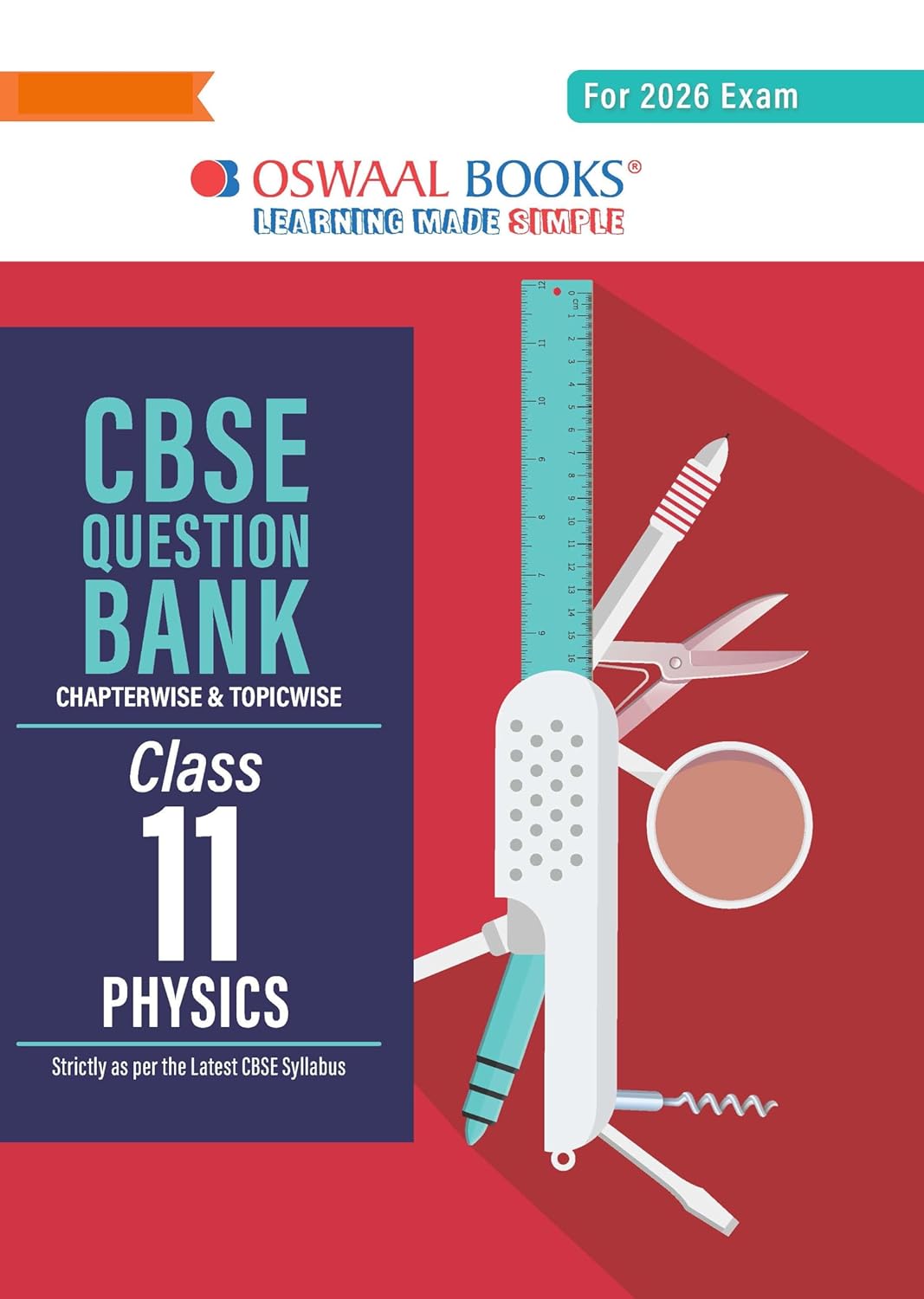 Oswaal CBSE Question Bank Class 11 Physics, Chapterwise and Topicwise Solved Papers For 2026 Exams