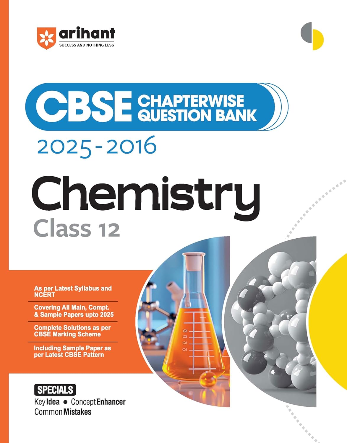Arihant CBSE Chapterwise Question Bank 2025–2016 for Class 12 Chemistry | Latest Syllabus | Includes Solved Papers, Sample Papers, and CBSE Marking Scheme