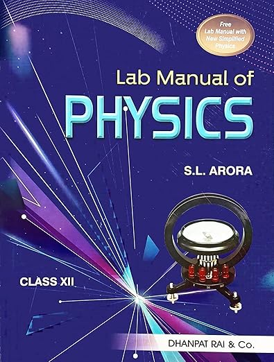 New Simplified Physics for Class 12 (Vol I & II) by S.L. Arora | 2025-26 Edition | For CBSE, ICSE, JEE Main, JEE Advanced & NEET | SL ARORA