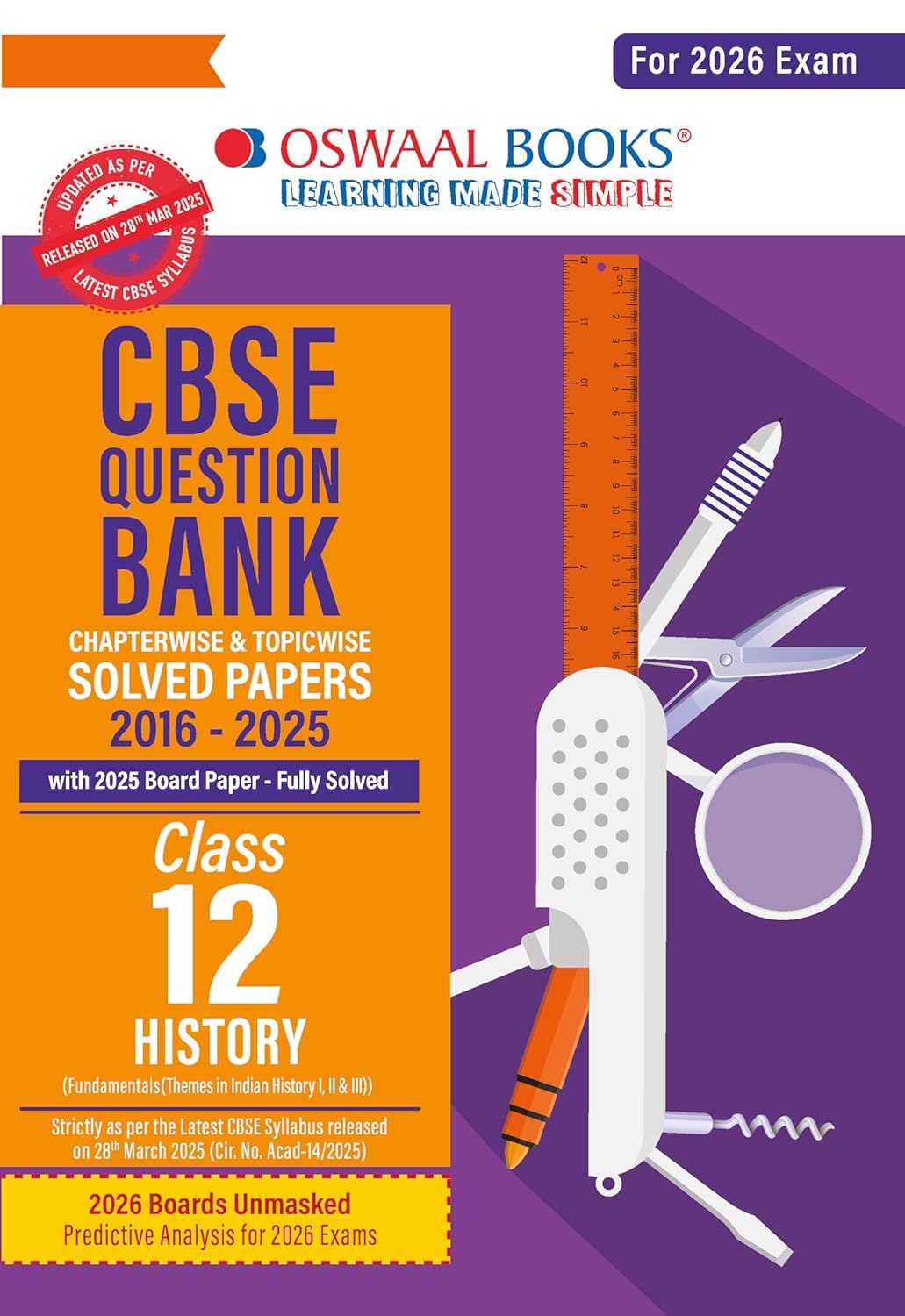 Oswaal CBSE Question Bank Chapterwise and Topicwise SOLVED PAPERS Class 12 History For Exam 2026