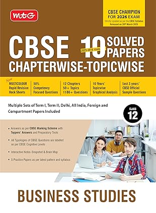 MTG CBSE 10 Years (2025-2016) Chapterwise Topicwise Solved Papers Class 12 Business Studies (PYQs Book) - CBSE Champion For 2026 Exam | CBSE Sample Papers (As Per Latest Pattern)