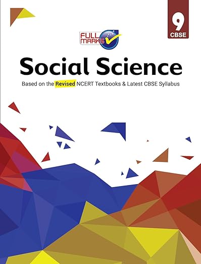 Full Marks Social Science CBSE Support Book Class 9 | NCERT Solutions | Question Bank | Reference Books | Help Books | Chapterwise Solutions | NCERT Textual Questions | Study Material | SST | 2025-26