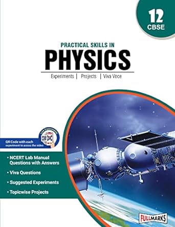 Practical Skills In PHYSICS Class 12 Experiments, Projects, Viva Voce - CBSE - Examination 2025 | Full Marks | Focus Learning | Lab Manual | 2025