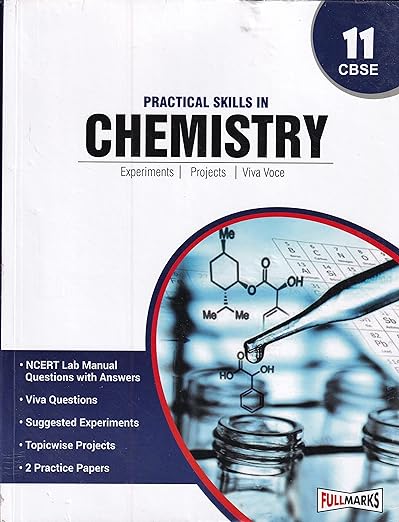 Practical Skills In Chemistry Class 11 Experiments, Projects, Viva Voce - CBSE - Examination 2025 | Full Marks | Focus Learning | Lab Manual | 2025
