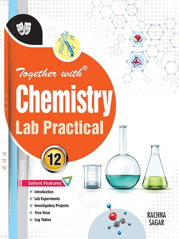 Together With Chemistry Lab Practical – Class 12 | Rachna Sagar | CBSE 2025–26 Edition