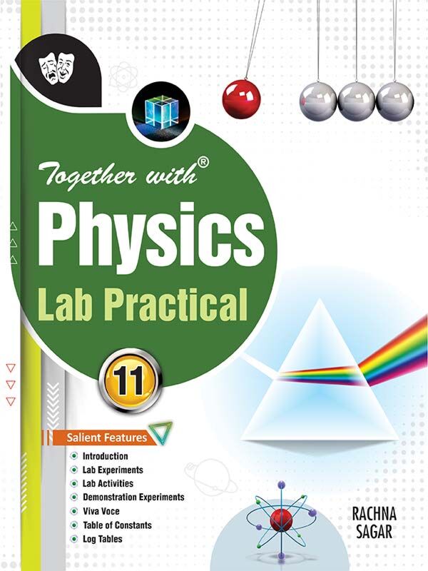 Together With Physics Lab Practical – Class 11 | Rachna Sagar | CBSE 2025–26 Edition