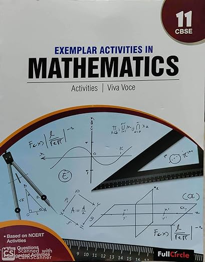 Exemplar Activities In Mathematics CBSE for Class 11th | Full Marks | Focus Learning | Math Lab Manual