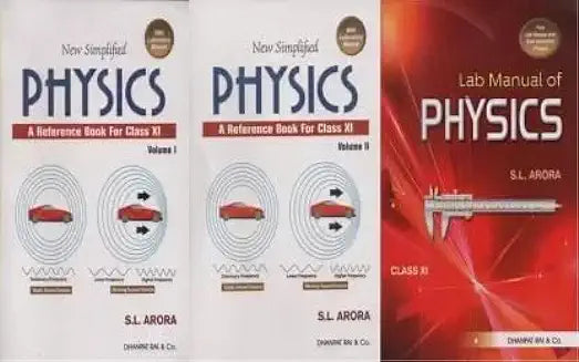 SL ARORA - NEW SIMPLIFIED PHYSICS - CLASS 11 - VOLUME 1 + 2 + LAB MANUAL - SET OF 3 BOOKS