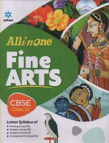 CLASS-12 ALL IN ONE FINE ARTS (CBSE) BY VAISHALI JAIN & RUDRAKSHA TRIPATHI