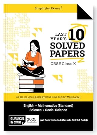 Oswaal CBSE 10 Years' Solved Papers, Yearwise (2016-2025) Class 10 (English Language & Literature, Social Science, Science and Mathematics Standard ) (For 2026 Exam)