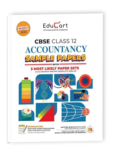 Educart CBSE Accountancy Class 12 Sample Papers 2024-25 (On Latest CBSE Sample Paper of 5th Sep 2024) 