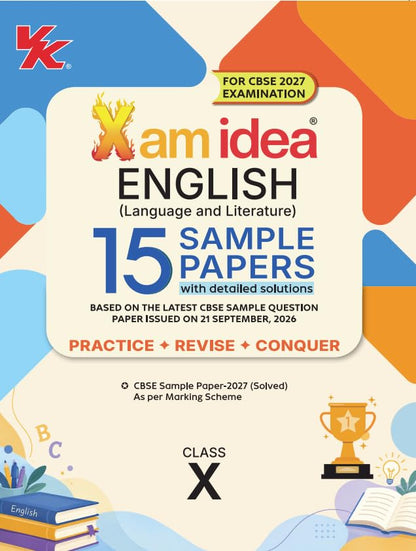 Xam idea English (Language and Literature) Sample Papers Class 10 | CBSE 2027 Examination | 15 Sample Papers with Detailed Solutions | Latest CBSE SQP ... 2026) | Solved Paper as per Marking Scheme