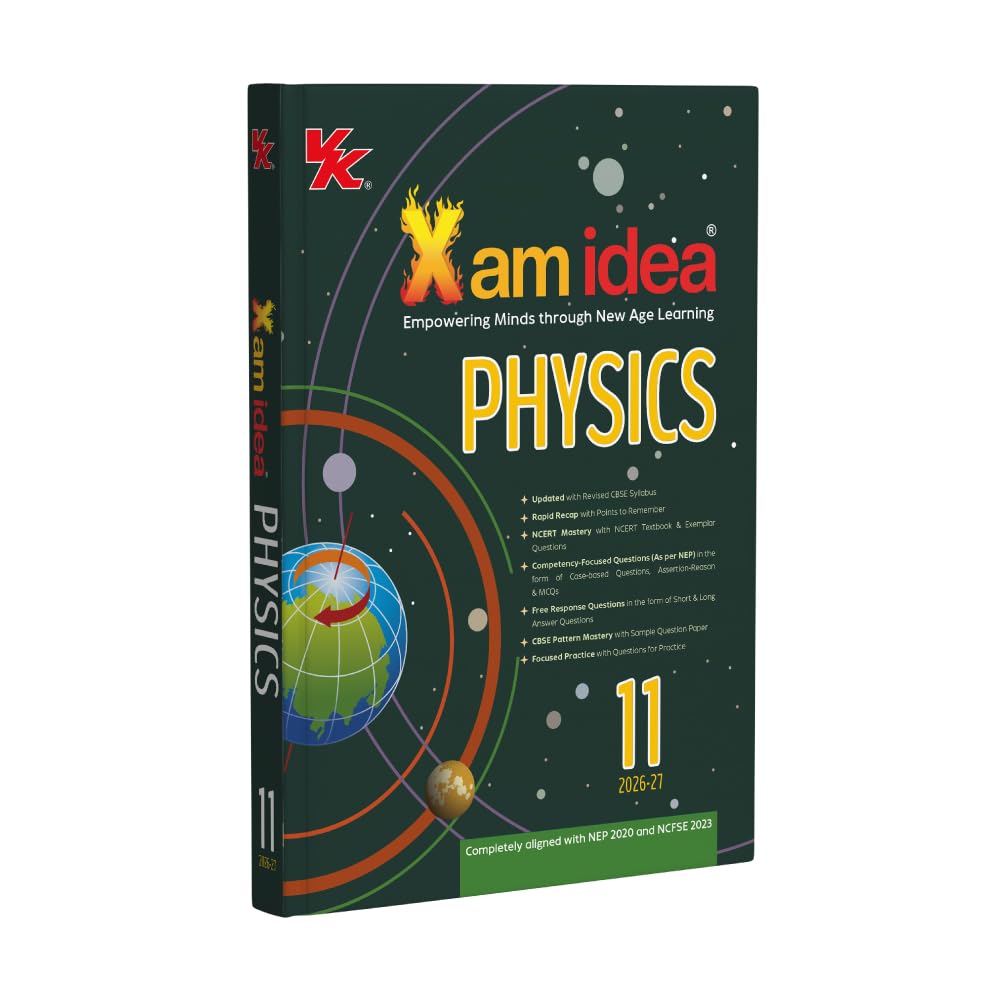 Xam Idea Class 11 Physics | CBSE 2026–27 | Latest CBSE Syllabus | Rapid Recap | NCERT Mastery | Competency-Focused & Free Response Questions