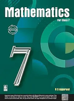 MATHEMATICS FOR CLASS 7 BY R. S. AGGARWAL | rs aggarwal