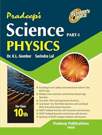 Pradeep's Science Part -1 Physics for CBSE Class 10 - Examination 2024-2025 | Pradeep