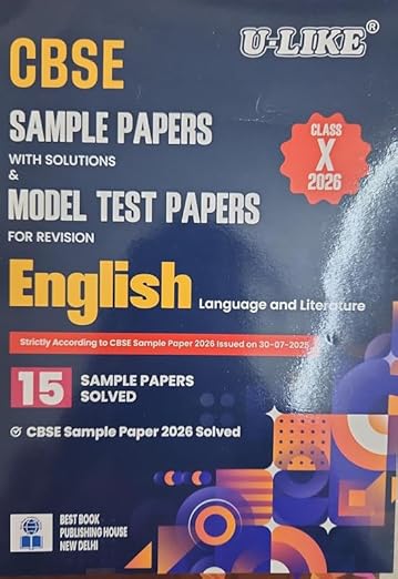 CBSE U-like Class 10 English Language & Literature 15 Sample papers with solution and Model Test Papers for Revision 2026 Board Exam | ULIKE