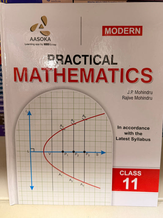 Modern | AASOKA Mathematics Lab Manual for Class 11 – Modern ABC | CBSE 2025–26 | Activity-Based Learning with Viva Questions & Internal Assessment Support