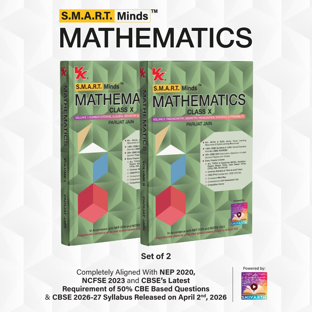 SMART Minds Mathematics Class 10 (Vol. 1 – 2) | CBSE 2026–27 | NCERT-Aligned Textbook with PYQs (Including 2025), Mind Maps, Competency-Based Practice & Audio-Visual Learning | By Parijat Jain