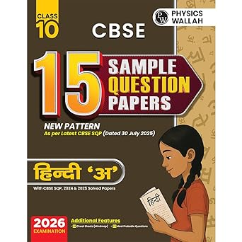 PW CBSE Class 10 Sample Papers Hindi A —for 2025 - 2026 Board Exam | 15 New-Pattern Papers per Subject + 111 most probable question | Solved & Unsolved