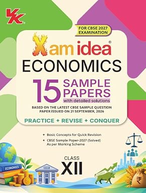 Xam idea Economics Sample Papers for Class 12 | CBSE 2027 Board Exam | 15 Sample Papers with Detailed Solutions | Basic Concepts for Quick Revision | ... CBSE SQP (dated 21 Sep 2026) & Marking Scheme