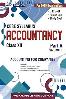 APC ACCOUNTANCY PART A VOL. 2 (ACCOUNTING FOR COMPANIES) FOR CLASS 12 | 2024 | DK Goel | APC BOOKS