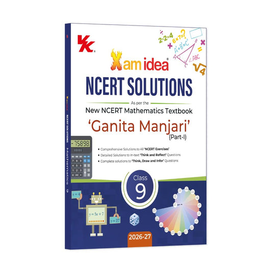 Xam idea NCERT Solutions Mathematics Class 9 (Ganita Manjari Part-1) | CBSE 2026-27 | Solved ‘Think and Reflect’ & ‘Think, Draw and Infer’ Questions | ... Exercise Sets & End-of-Chapter Exercises
