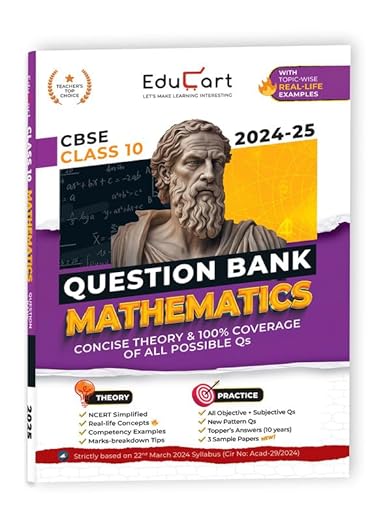 Educart CBSE Question Bank Class 10 Mathematics 2024-25 (As per latest CBSE Syllabus 23 Mar 2024)