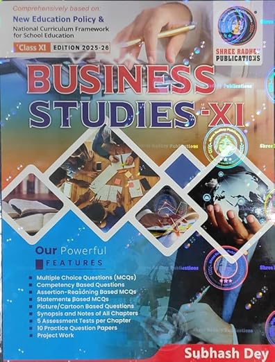 SHREE RADHEY SUBHASH DEY Business Studies text book for Class 11 By Subhash Dey Latest Edition 2026 - 27