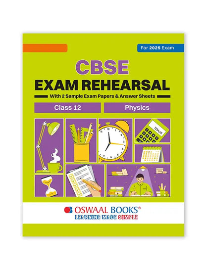 Oswaal Books – Physics, CBSE Exam Rehearsal for Class 12 (2025 Exam)