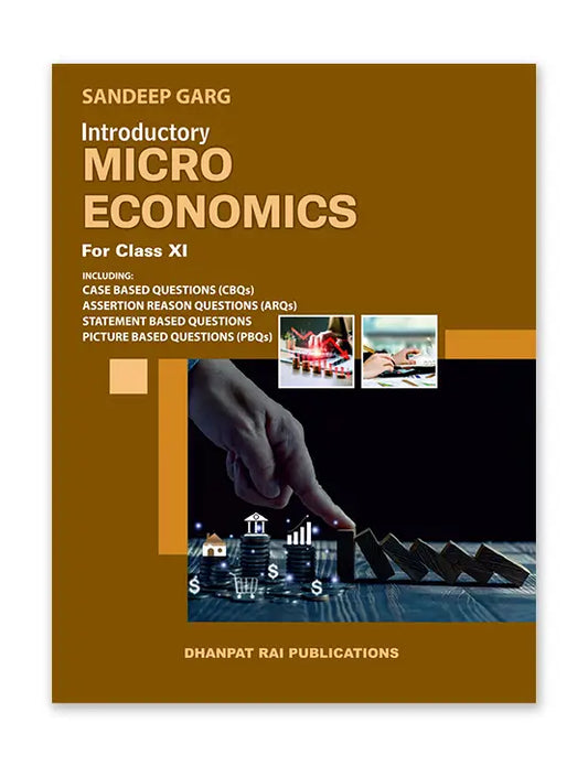 Introductory Micro Economics for class 11th - by Sandeep Garg (2025-26 Examination)