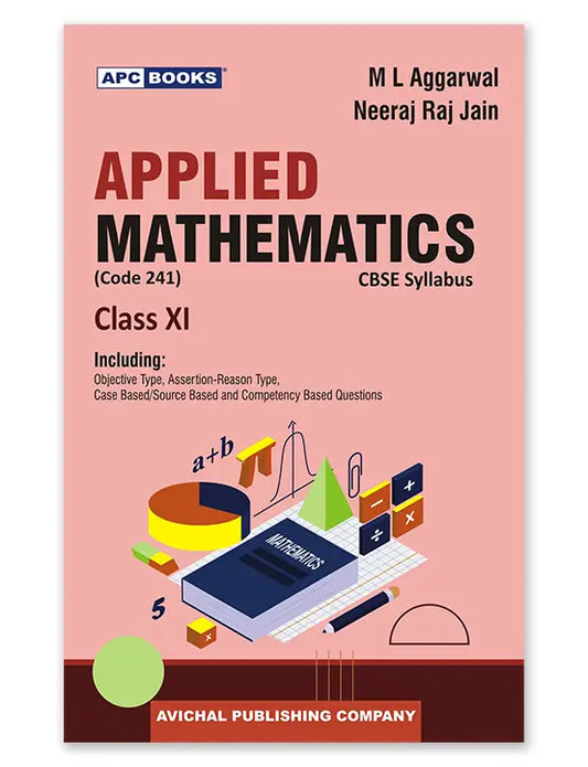 APC – Applied Mathematics by M L Aggarwal for Class 11 | 2025