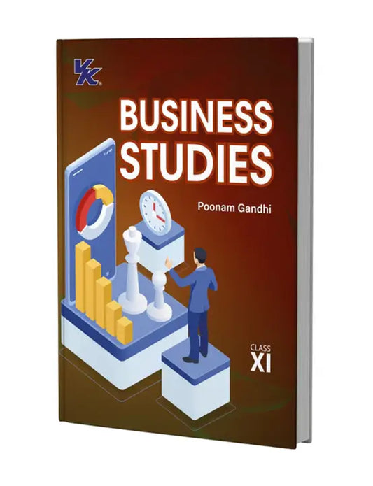 Business Studies by Poonam Gandhi | CBSE (NCERT Solved) for Class 11 (Examination 2025-26)