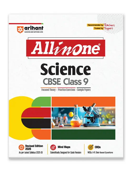 Arihant – Science, All In One Textbook | Practice Exercise, Sample Papers, CBQs, MCQs, A-R, Case & Mind Maps | Revised Edition 2026 | for Class for 9