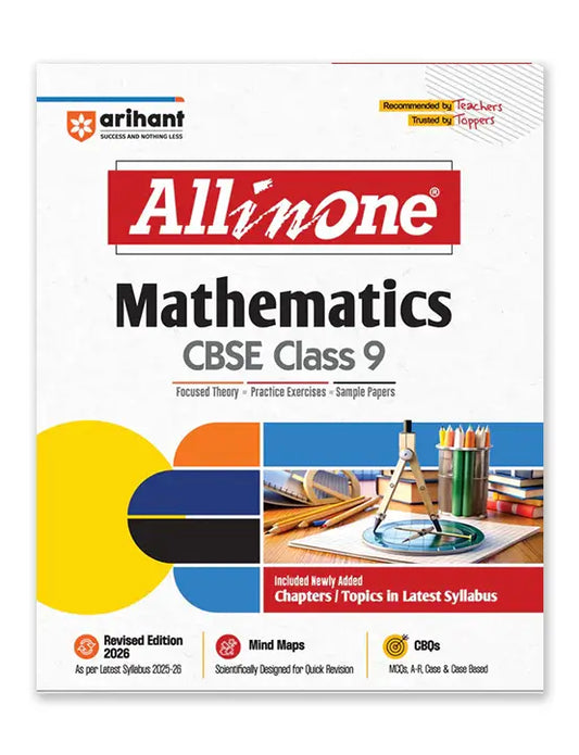 Arihant – Mathematics, All In One Textbook | Practice Exercise, Sample Papers, CBQs, MCQs, A-R, Case & Mind Maps | Revised Edition 2026 | for Class for 9