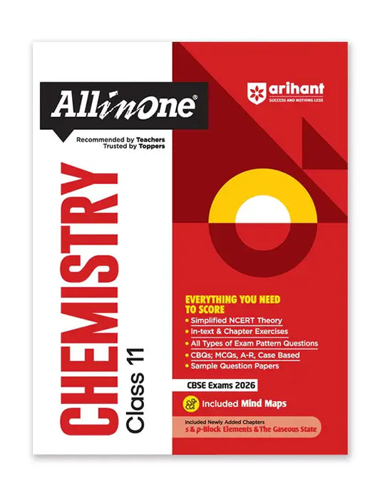 Arihant – Chemistry, All In One Textbook | Chapter Exercises, CBQs, MCQs, A-R, Case Based, Sample Question Papers | Included Mind Maps | Exam 2025-26 | for Class for 11
