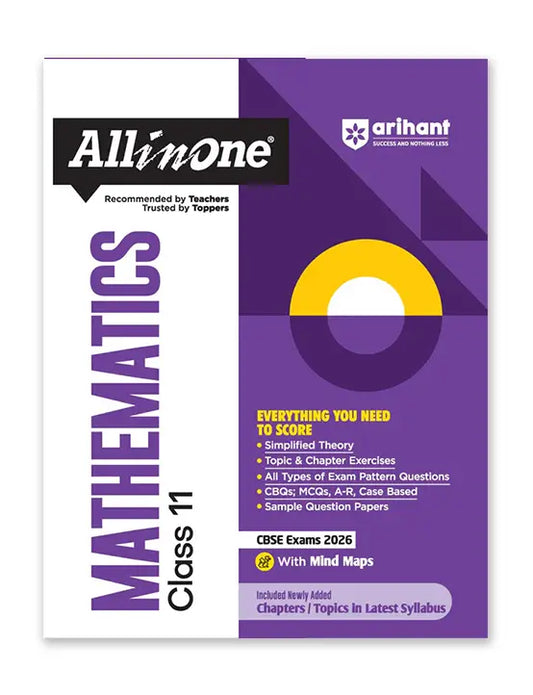 Arihant – Mathematics, All In One Textbook | CBQs, MCQs, A-R, Case Based, Sample Question Papers | Included Mind Maps | Exam 2025-26 | for Class for 11